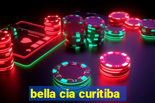 bella cia curitiba